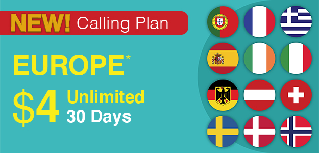 Call unlimited to some European countries for 30 days with $4